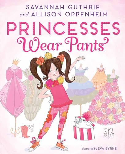PRINCESSES WEAR PANTS book cover