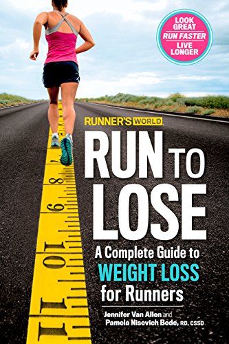 Runners World Run to Lose: A Complete Guide to Weight Loss for Runners book cover