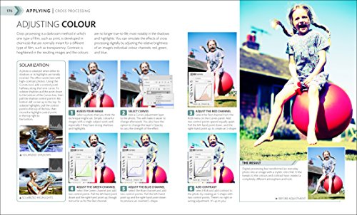 The Advanced Photography Guide: The Ultimate Step-by-Step Manual for Getting the Most from Your Digital Camera
