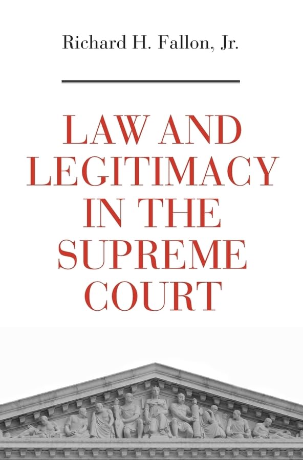 Law and Legitimacy in the Supreme Court book cover