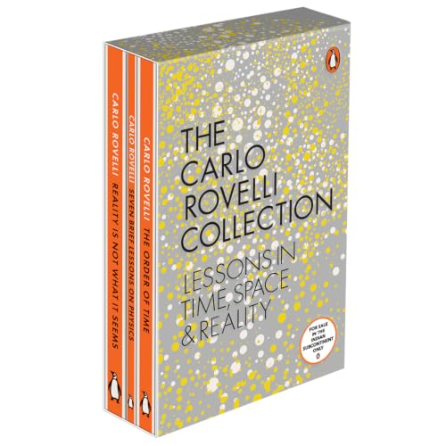 THE CARLO ROVELLI 3 BOOKS COLLECTION: Seven Brief Lessons on Physics, The Order of Time, and Reality Is Not What It Seems