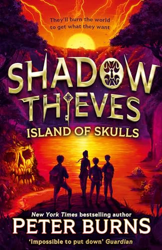 Shadow Thieves: Island of Skulls: The second book in the blockbuster middle-grade action adventure thriller series, new for 2026! Perfect for fans of Skandar and Percy Jackson