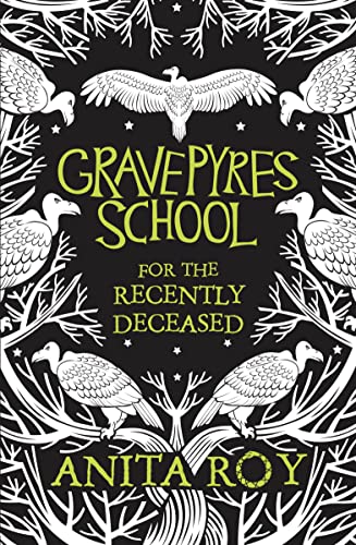 Gravepyres: School for the Recently Deceased book cover