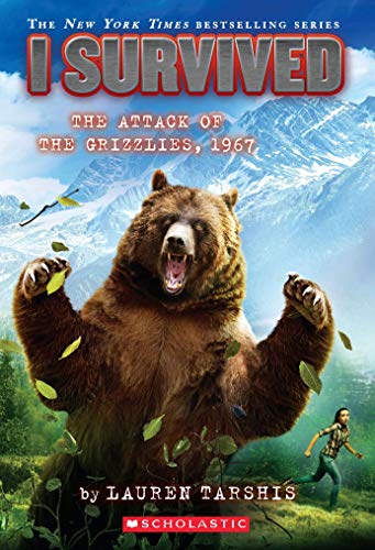 I SURVIVED: THE ATTACK OF THE GRIZZLIES, 1967 book cover
