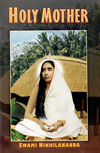 Holy Mother: Being Life of Sarada Devi  book cover
