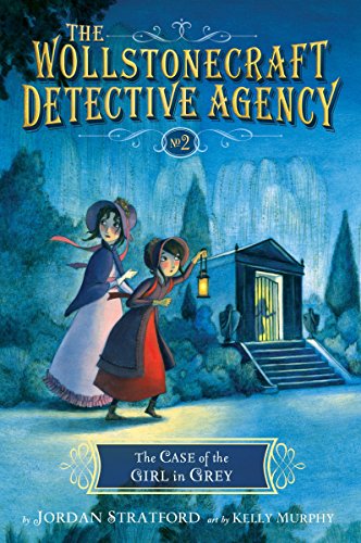 The Case of the Girl in Grey (The Wollstonecraft Detective Agency, Book 2) book cover
