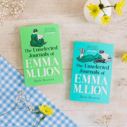 The Unselected Journals of Emma M. Lion, vol. 1: 'Bridget Jones meets every classic novel you've ever loved' Stylist