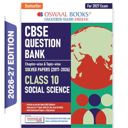 Oswaal CBSE Class 10 Social Science Question Bank | Chapter & Topic-wise Solved Papers (2017–2026) | Based on Latest Syllabus (April 2026) | Includes 2026 Papers | For 2027 Exam