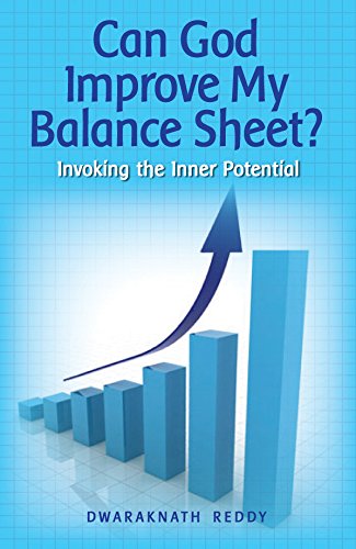 CAN GOD IMPROVE MY BALANCE SHEET? Invoking The Inner Potential  book cover