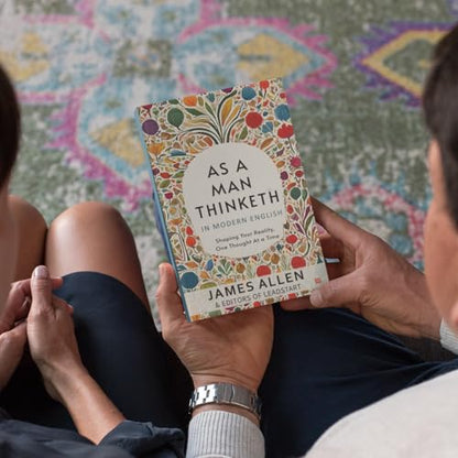 As A Man Thinketh in Modern English by James Allen [Premium Paperback] | Easy to Read Vs Original | Self Improvement Books | Human Psychology Book Under 100 Pages | Manifest and Think Better Thoughts