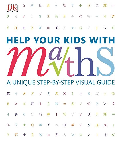 DKYR : Help Your Kids with Maths: A Unique Step-by-Step Visual Guide by Carol Vorderman (Author) book cover