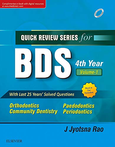 Quick Review Series for BDS 4th Year  Vol 1: Orthodontics  Paedodontics  Community Dentistry and Periodontics  2e by Jyotsna Rao (Author) book cover
