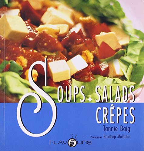 Soups, Salads, Crepes book cover