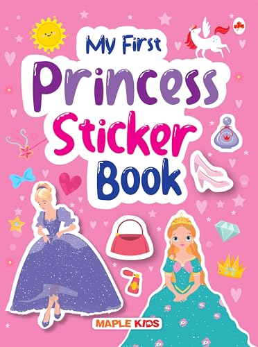 My First Sticker Book - Princess - Activity Book for Kids with 100+ Stickers - Stickers for Children - Age 3+ Years