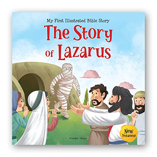 My First Illustrated Bible Story: The Story of Lazarus book cover