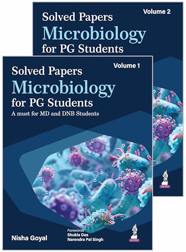Solved Papers Microbiology for PG Medical Students (2 Vols Set): A must have for MD and DNB Exam Prep: A Must for MD and DNB Students