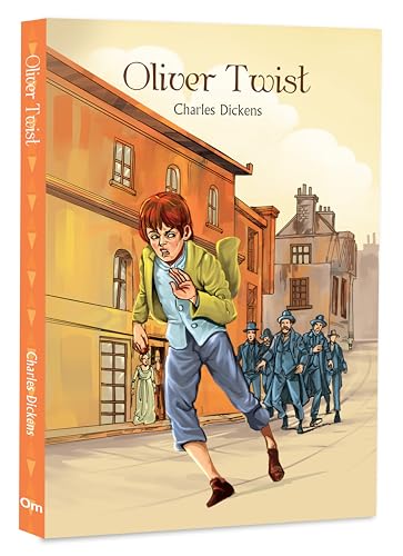 Oliver Twist by Charles Dickens – The Classic Story of Orphan’s Journey, Poverty and Crime | Realities of Life in Victorian England | Friendship | Redemption | Illustrated Abridged Classics