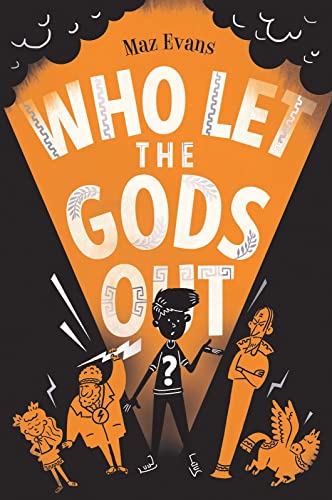WHO LET THE GODS OUT? book cover