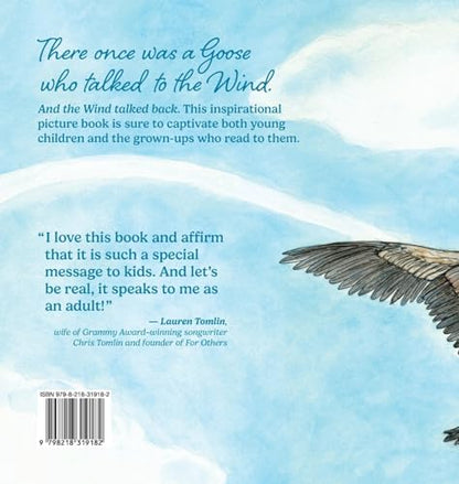 The Goose Who Talked to the Wind: A classic children's story book about discovering purpose & bravery