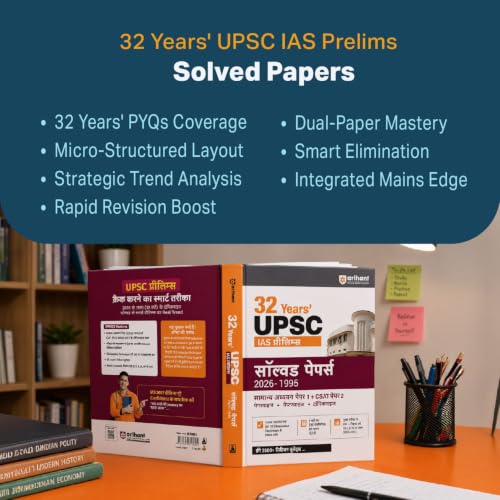 Arihant UPSC IAS Prelims 32 Years' Solved Papers (1995–2026) | GS Paper I & CSAT Paper II | Chapterwise, Topicwise & Paperwise Previous Year Questions with Detailed Solutions | English Medium