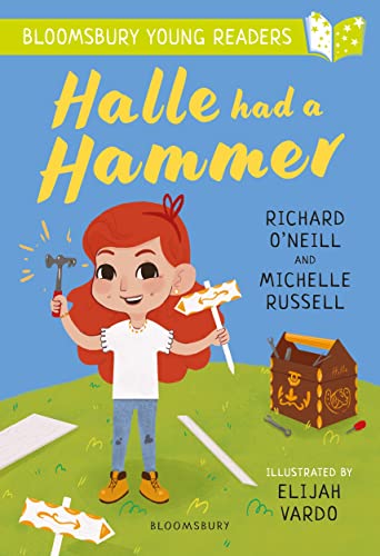 Halle had a Hammer: A Bloomsbury Young Reader book cover