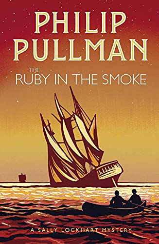 A SALLY LOCKHART MYSTERY: THE RUBY IN THE SMOKE book cover