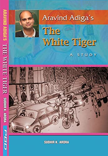 Arvind Adiga's the White Tiger A Study book cover