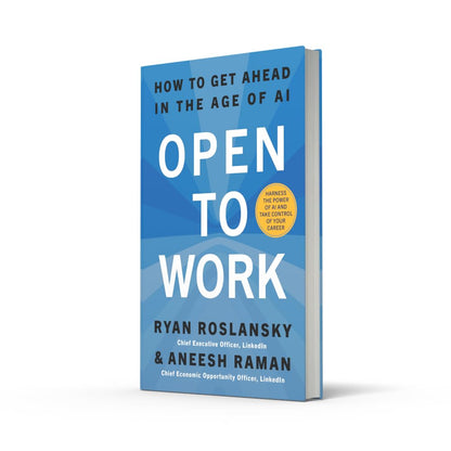 Open to Work: How to Get Ahead in the Age of Ai