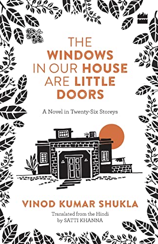 The Windows In Our House Are Little Doors: A Novel In Twenty-Six Storeys book cover