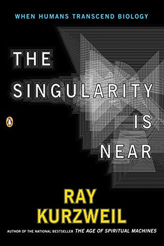 Singularity Is Near : When Humans Transc book cover