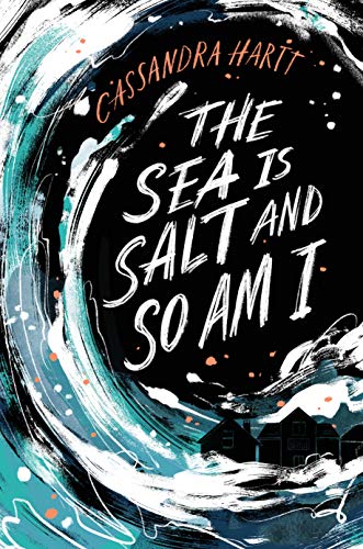 The Sea Is Salt and So Am I book cover