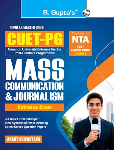 CUET-PG: Mass Communication and Journalism Entrance Exam Guide
