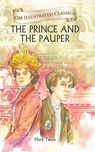 OM ILLUSTRATED CLASSIC PRINCE AND THE PAUPER book cover
