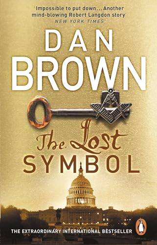 The Lost Symbol: Robert Langdon Book 3 | Gripping Mystery Thriller Novel of Masonic Secrets, Hidden Codes, and Washington D.C. Conspiracies by Dan Brown