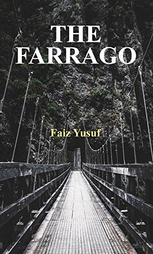 The Farrago by Faiz Yusuf
