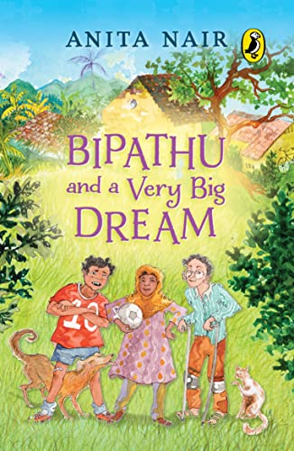 Bipathu and a Very Big Dream book cover