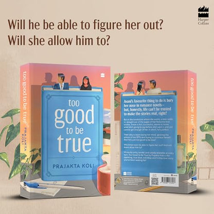 Too Good to Be True : A smart, funny will-they-won’t-they romance by mostlysane: A funny, smart will-they-won't-they romance by MostlySane