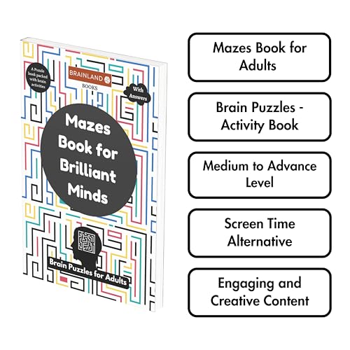 Mazes Book for Brilliant Minds - Brain Puzzles for Adults - Advance Level - Activity Book for Adults - Brain Games for Grown Ups and Seniors - ... - Brain Relaxing Mazes - Best for Gifting