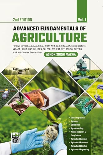Advanced Fundamentals of Agriculture 2Vols Set 2nd Edition For Civil services, AO, AAO, RAEO, RHEO, AHO, BAO, HDO, ADA, School Lecturer, NABARD, ... SO, CUET PG, ICAR and Entrance Examinations