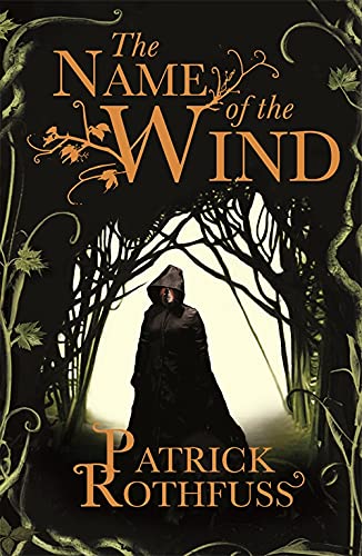 THE NAME OF THE WIND: THE KINGKILLER CHRONICLE: BOOK 1 by Patrick Rothfuss book cover
