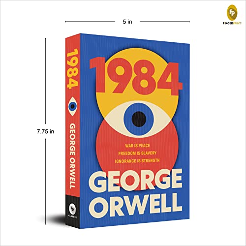 1984 by George Orwell | A Timeless Tale of Surveillance, Power & Rebellion | Classic Literature Bestseller | Must-Read Dystopian Fiction | Originial Premium Paperback Edition