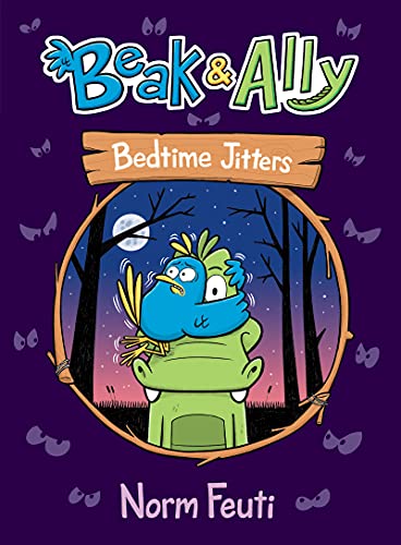 BEAK & ALLY #2: BEDTIME JITTERS