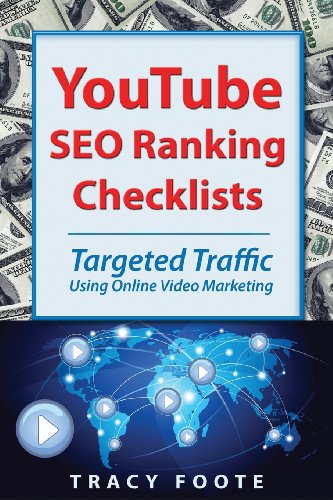 Youtube Seo Ranking Checklists: Targeted Traffic Using Online Video Marketing book cover