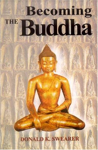 Becoming the Buddha: The Ritual of Image Consecration in Thailand book cover