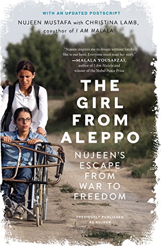 The Girl from Aleppo: Nujeens Escape from War to Freedom book cover