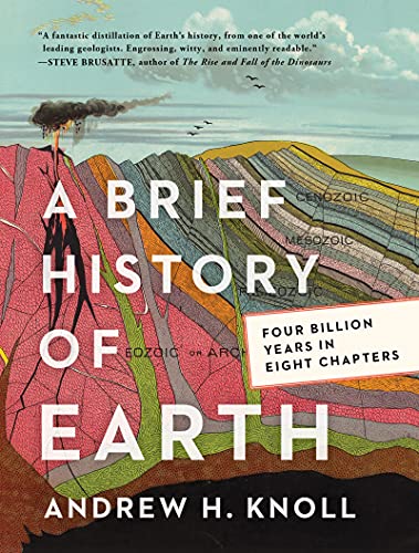A Brief History of Earth: Four Billion Years in Eight Chapters book cover