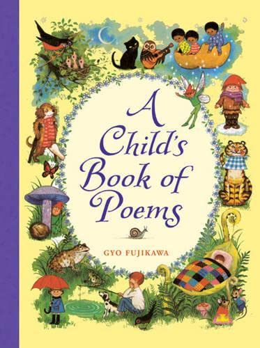 A Child's Book of Poems by Gyo Fujikawa book cover