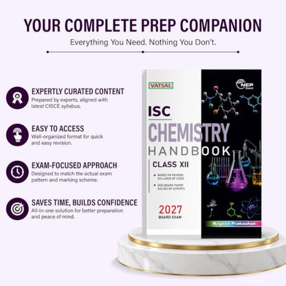 Vatsal ISC Chemistry Handbook Class 12th for Board Exam 2026-27 | Latest Question Formats Sample Paper | Question Bank - Nageen Prakashan