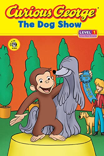 CURIOUS GEORGE THE DOG SHOW (CGTV READER) book cover