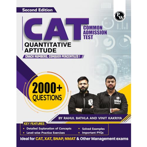 PW MBA Wallah Quantitative Aptitude CAT Books for 2027 Exam | 2000+ Questions By Rahul Bathla & Vinit Kakriya| Detailed Concept with Solved PYQs | For XAT, SNAP, NMAT & Other Management Exams